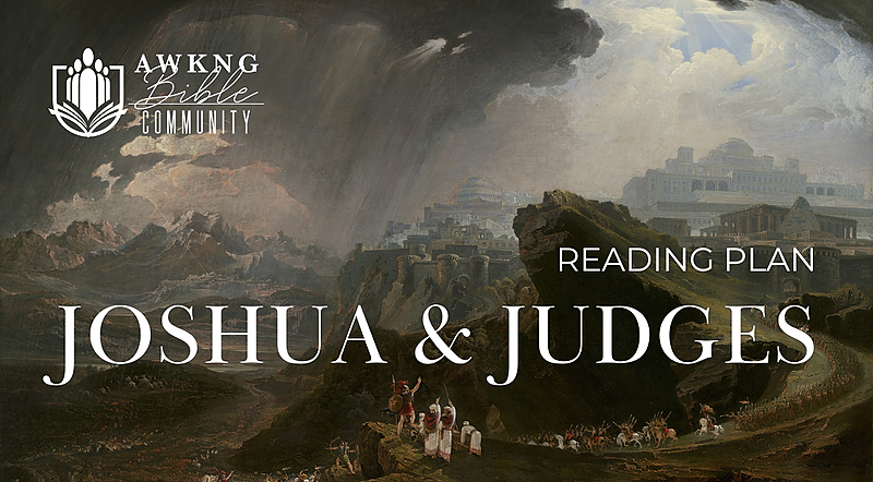 Joshua and Judges reading plan.